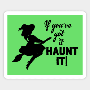 Haunt It Magnet